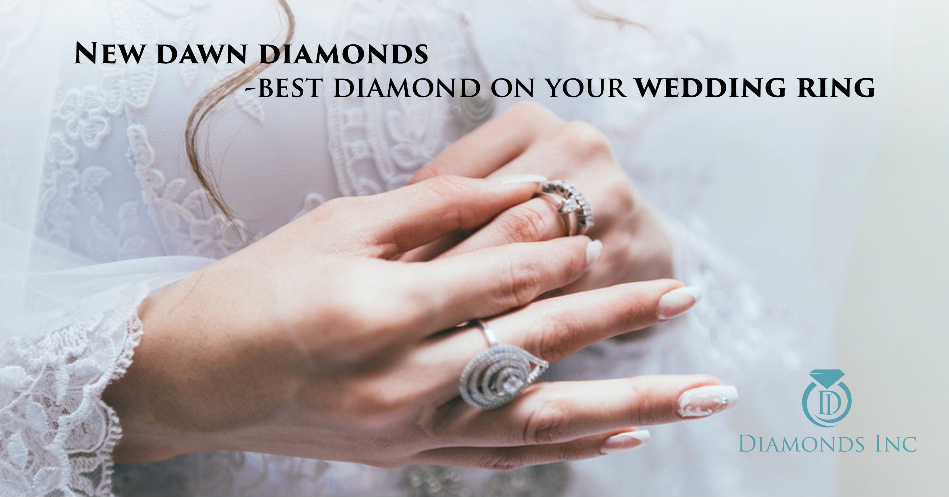 New Dawn Diamonds – The Best Diamond on Your Wedding Ring