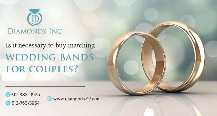 Is it Necessary to Buy Matching Wedding Bands For Couples?